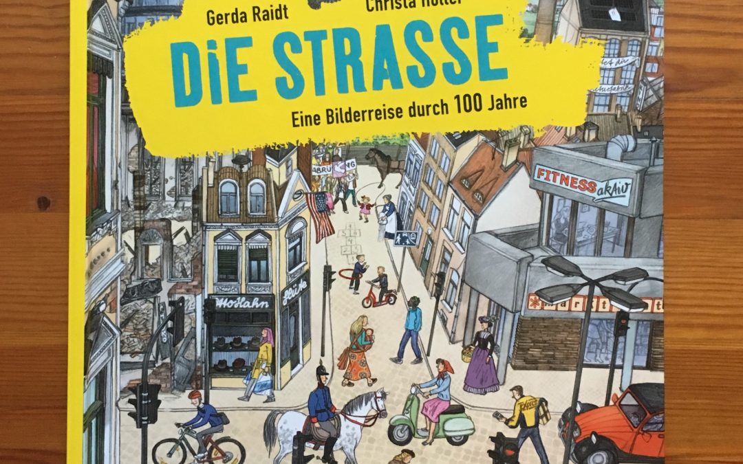 Une rue allemande pendant cent ans : un livre pour enfants passionnant